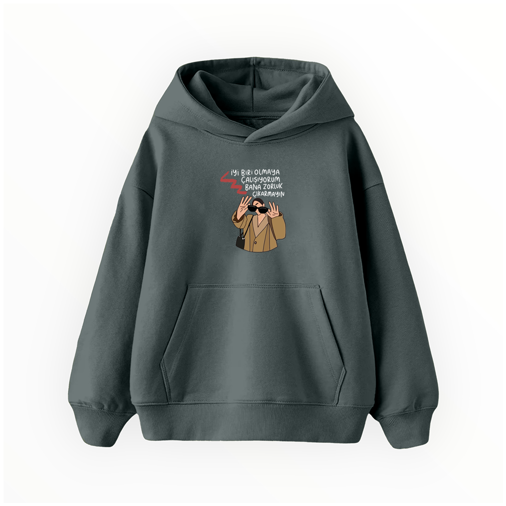 Bana Zorluk Çıkarmayın - Çocuk Hoodie