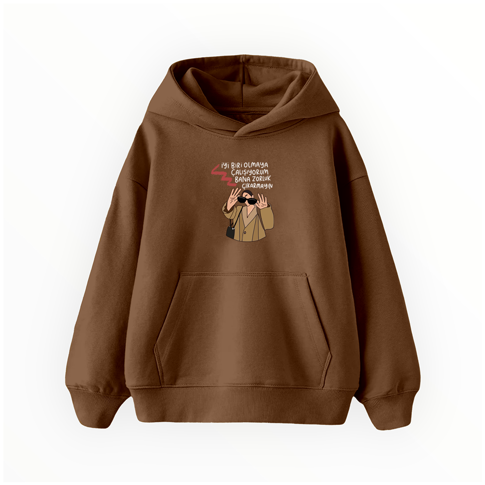 Bana Zorluk Çıkarmayın - Çocuk Hoodie