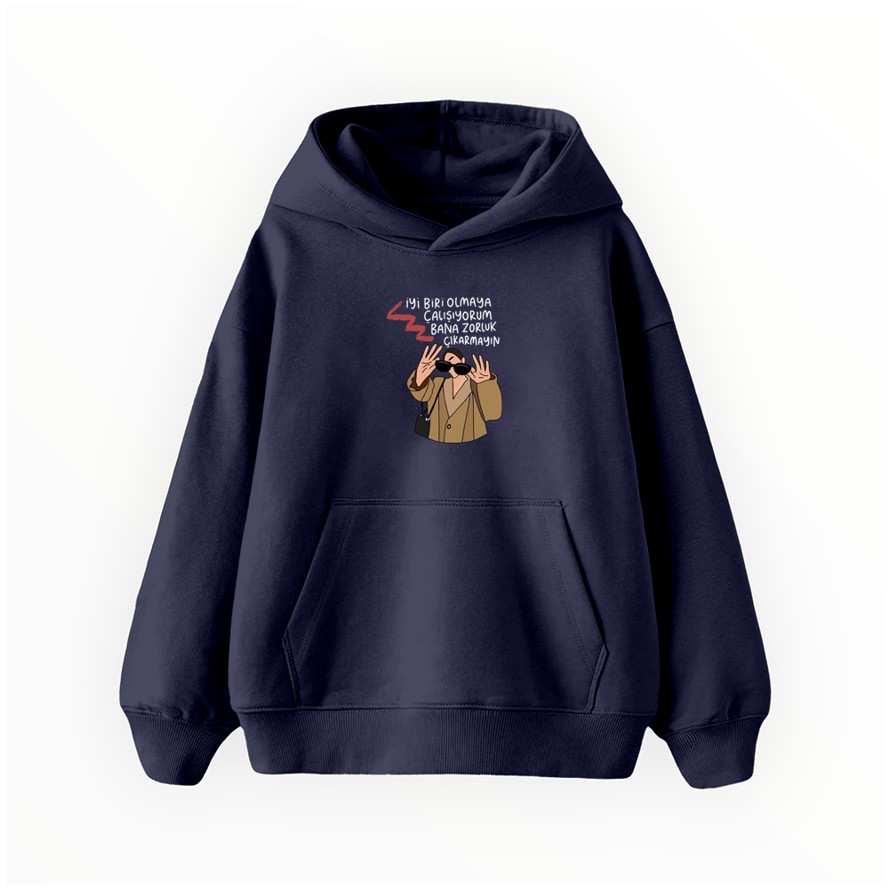 Bana Zorluk Çıkarmayın - Çocuk Hoodie