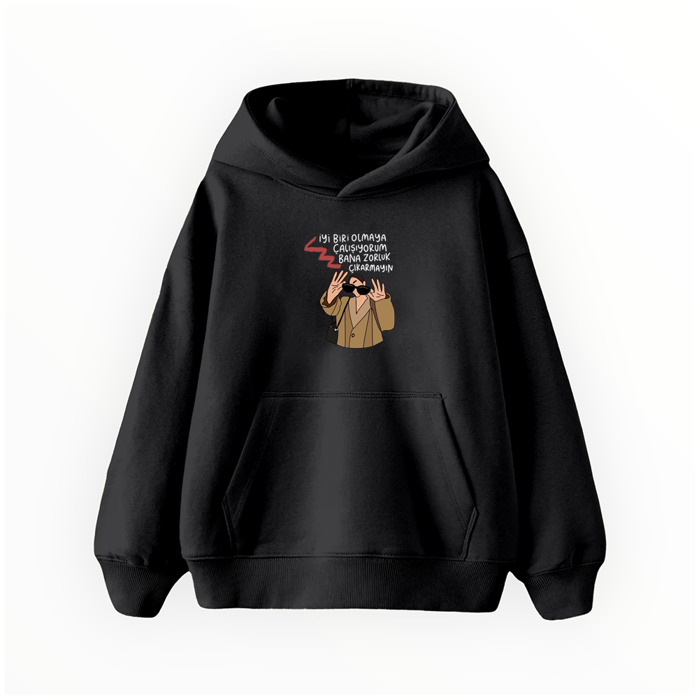Bana Zorluk Çıkarmayın - Çocuk Hoodie