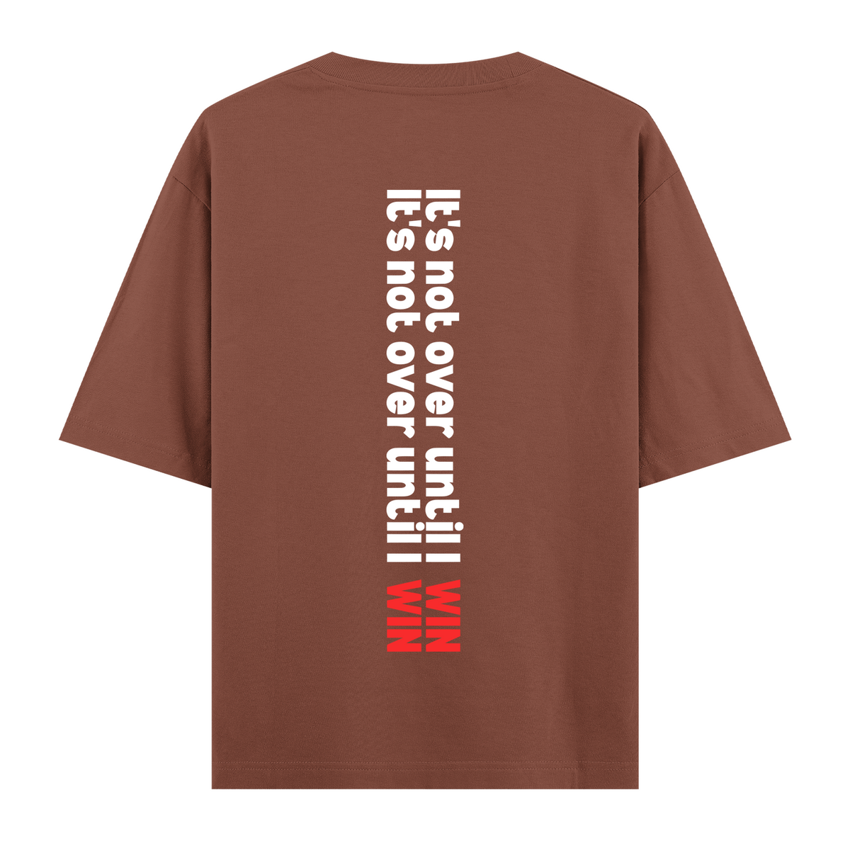 Not Over - Oversize T-shirt