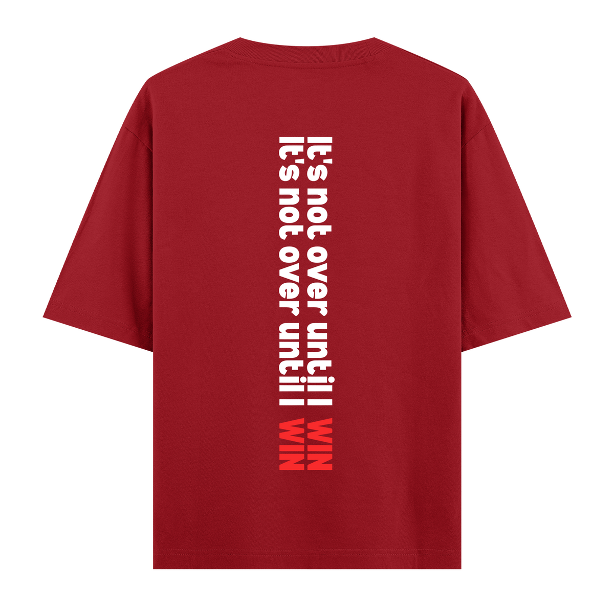 Not Over - Oversize T-shirt