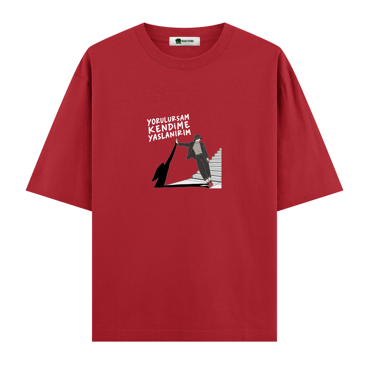 Yorulursam Kendime Yaslanırım - Oversize T-shirt