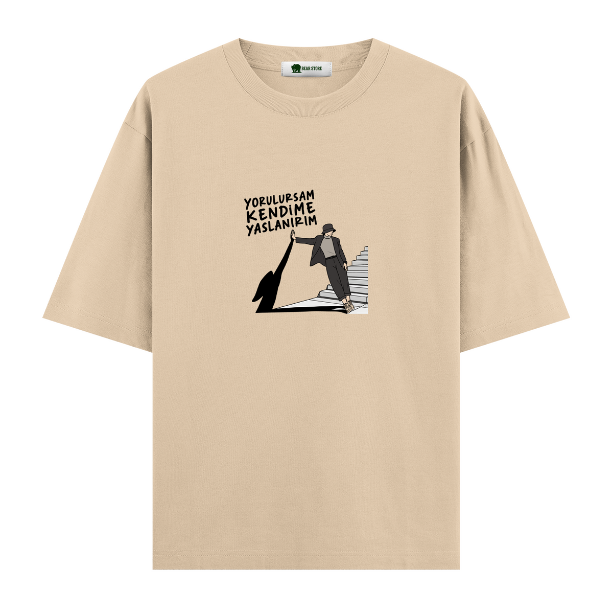 Yorulursam Kendime Yaslanırım - Oversize T-shirt