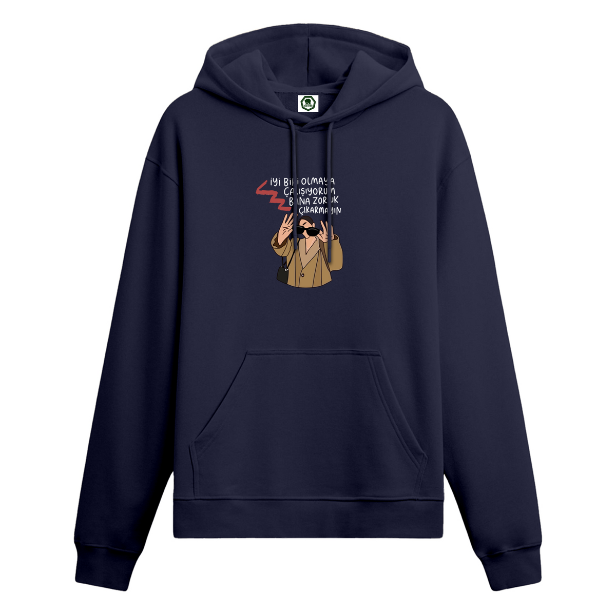 Bana Zorluk Çıkarmayın - Oversize Hoodie