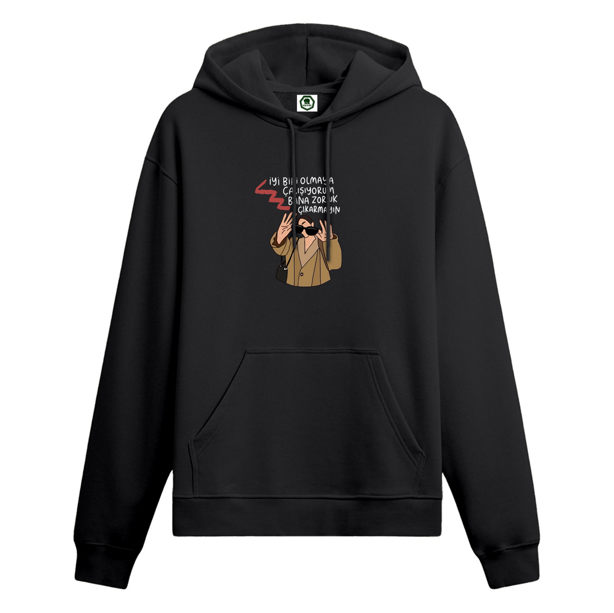 Bana Zorluk Çıkarmayın - Oversize Hoodie