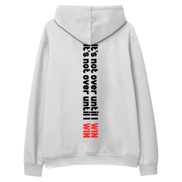 Not Over - Regular Hoodie