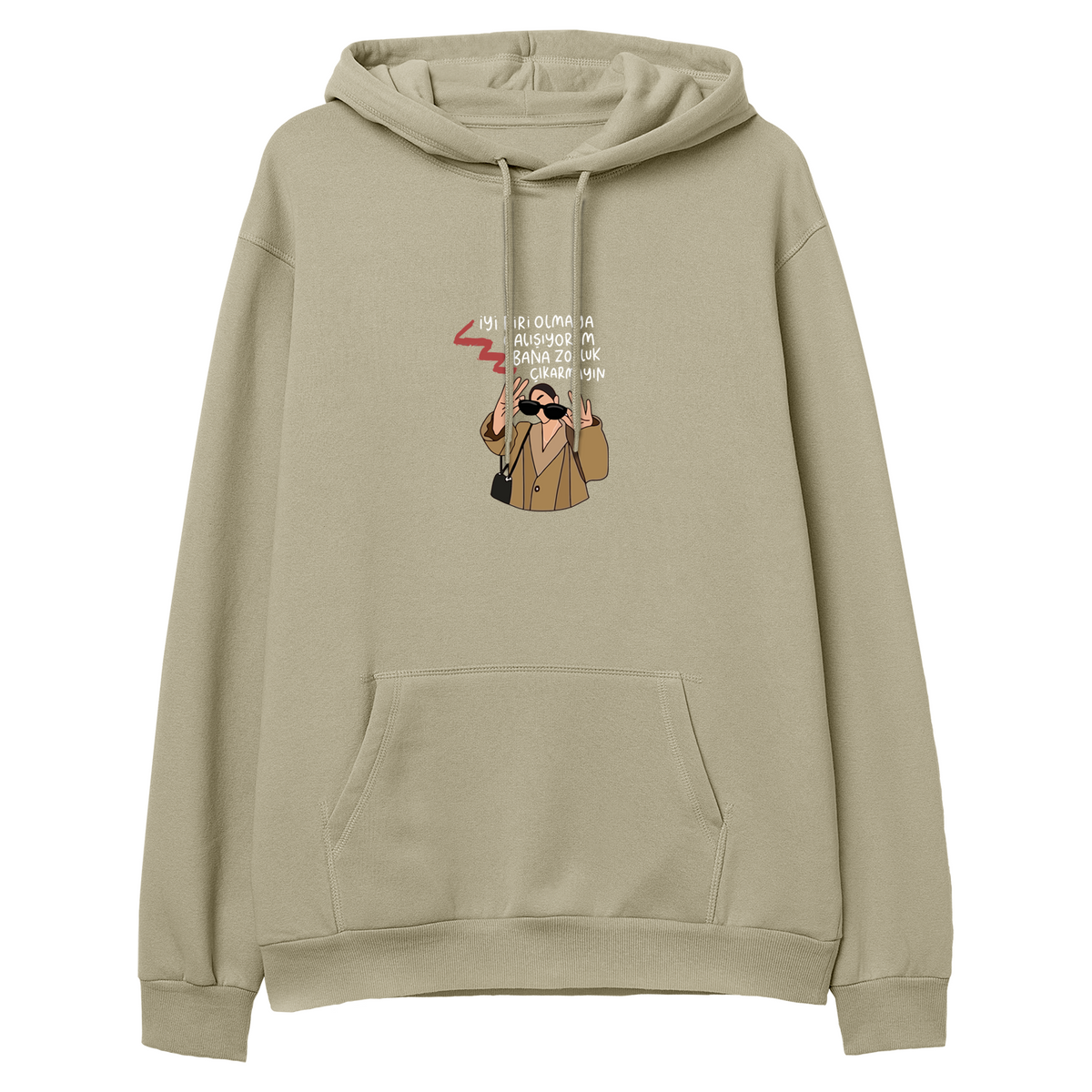 Bana Zorluk Çıkarmayın - Regular Hoodie