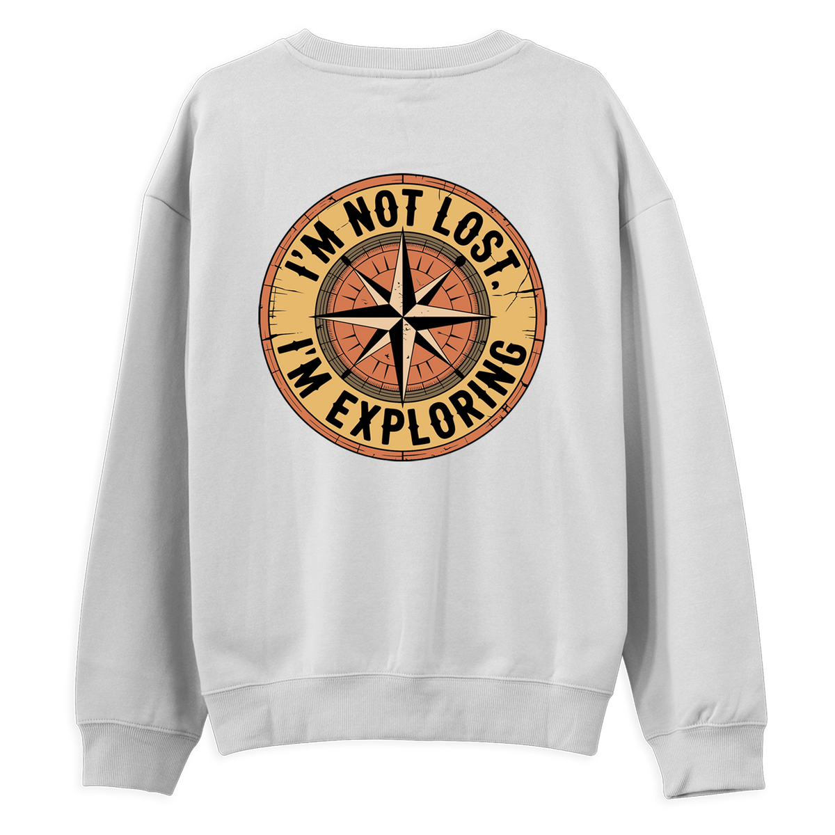 I'm Exploring - Regular Sweatshirt