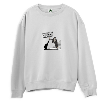 Yorulursam Kendime Yaslanırım - Regular Sweatshirt