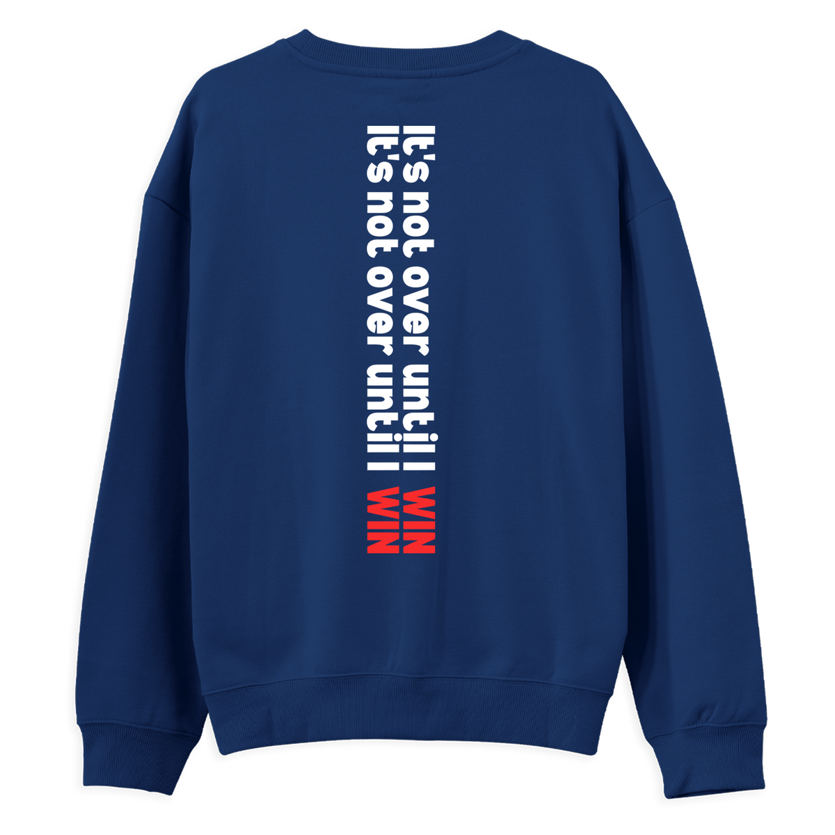 Not Over - Regular Sweatshirt