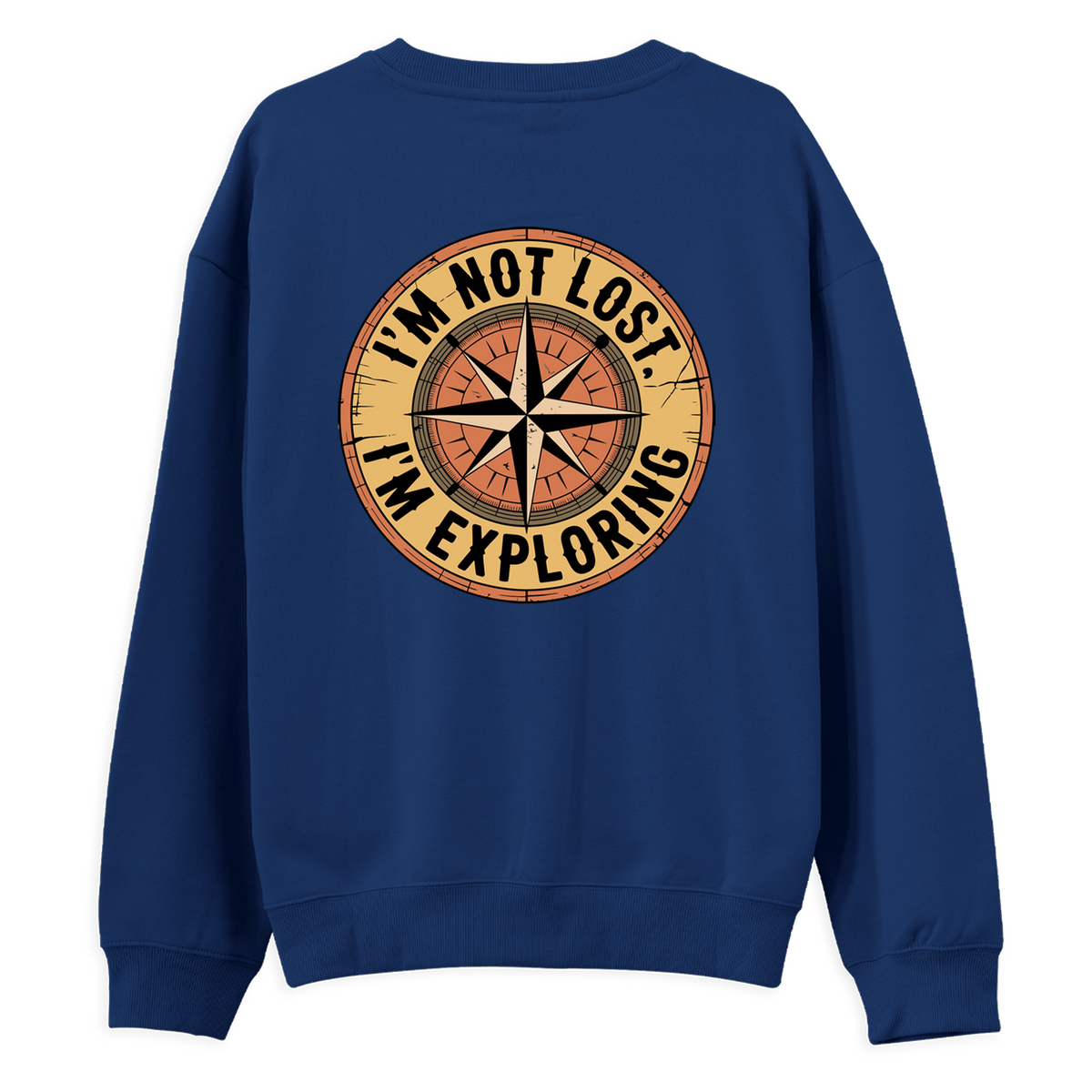 I'm Exploring - Regular Sweatshirt