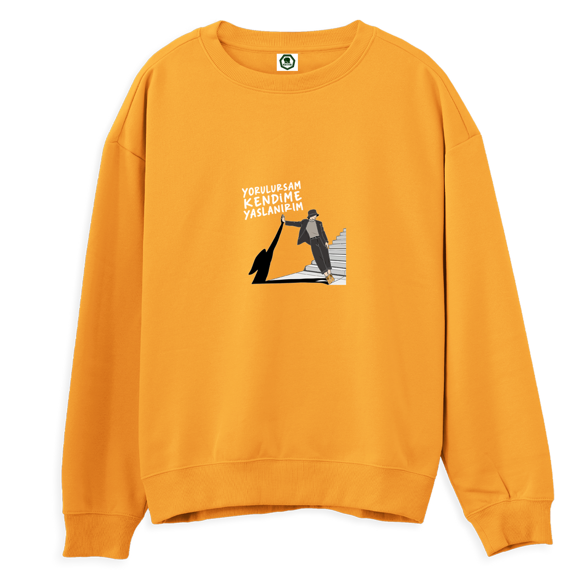 Yorulursam Kendime Yaslanırım - Regular Sweatshirt