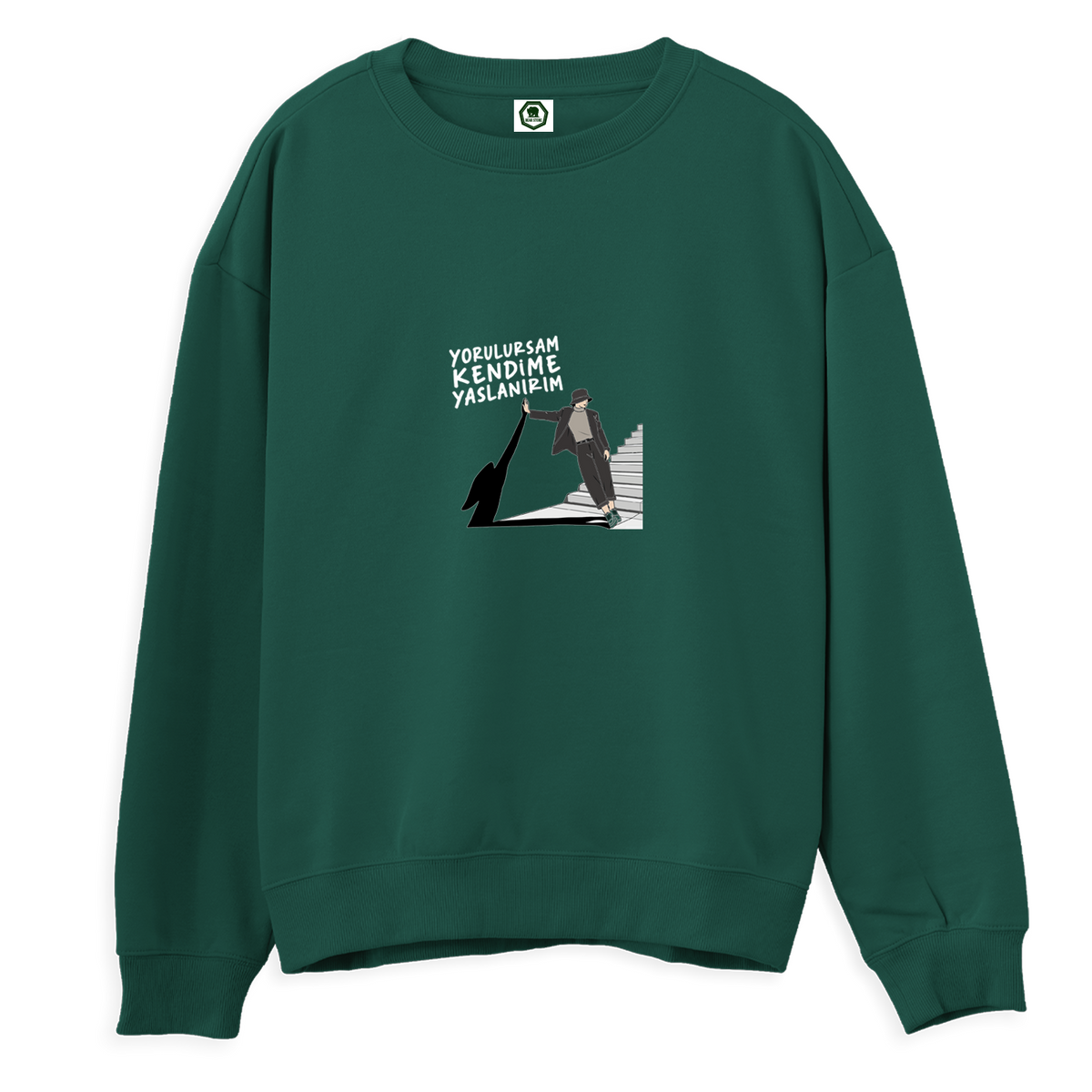 Yorulursam Kendime Yaslanırım - Regular Sweatshirt