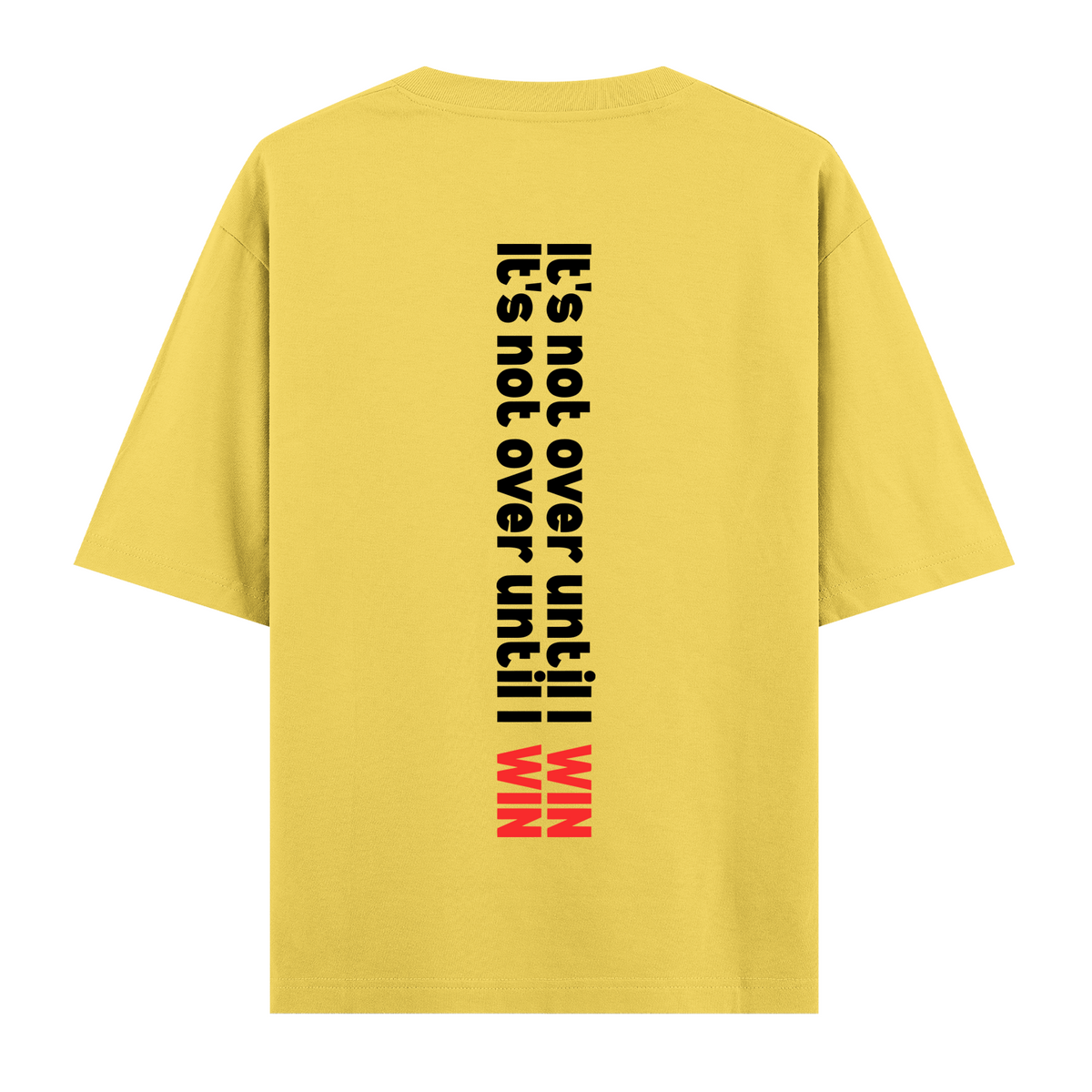 Not Over - Oversize T-shirt