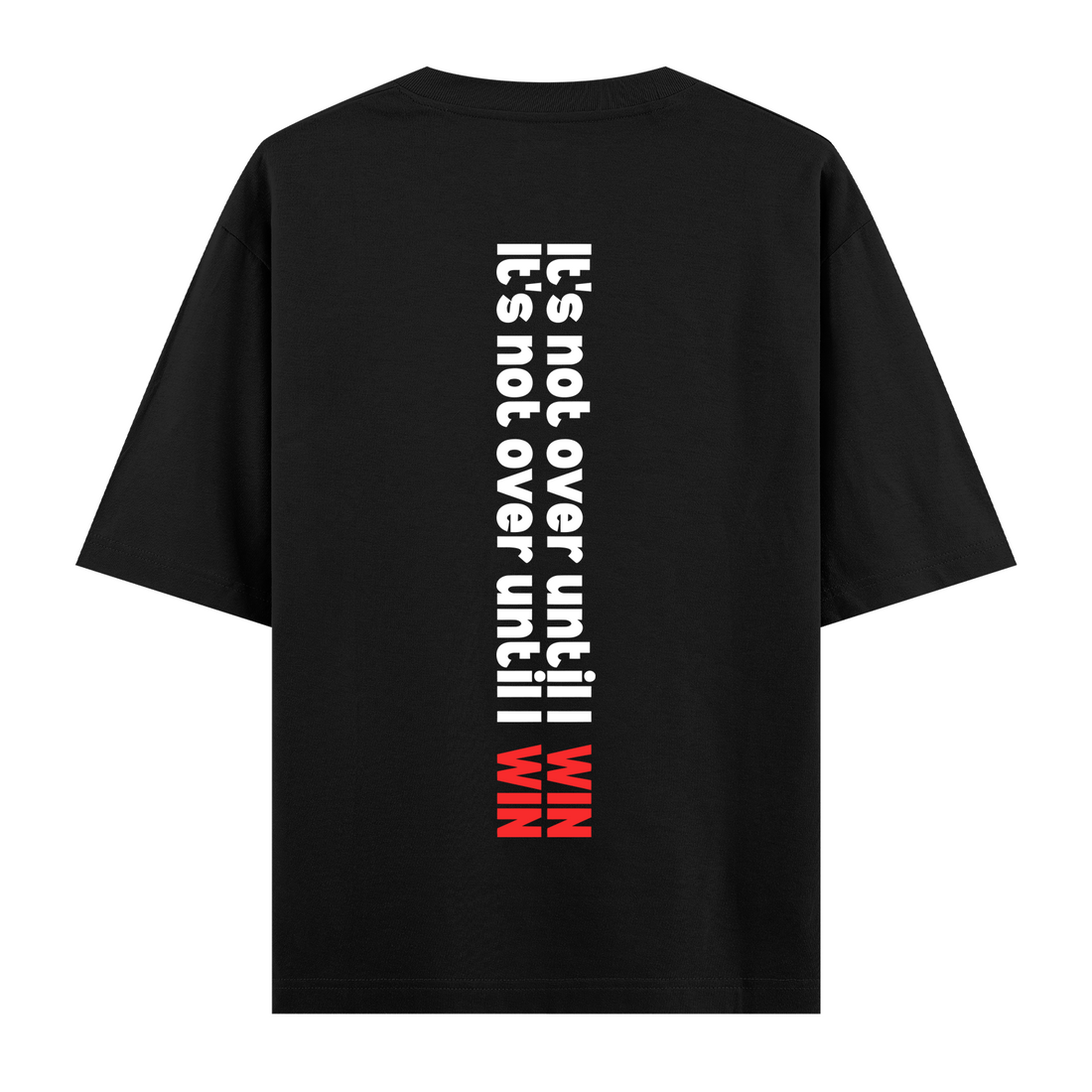 Not Over - Oversize T-shirt
