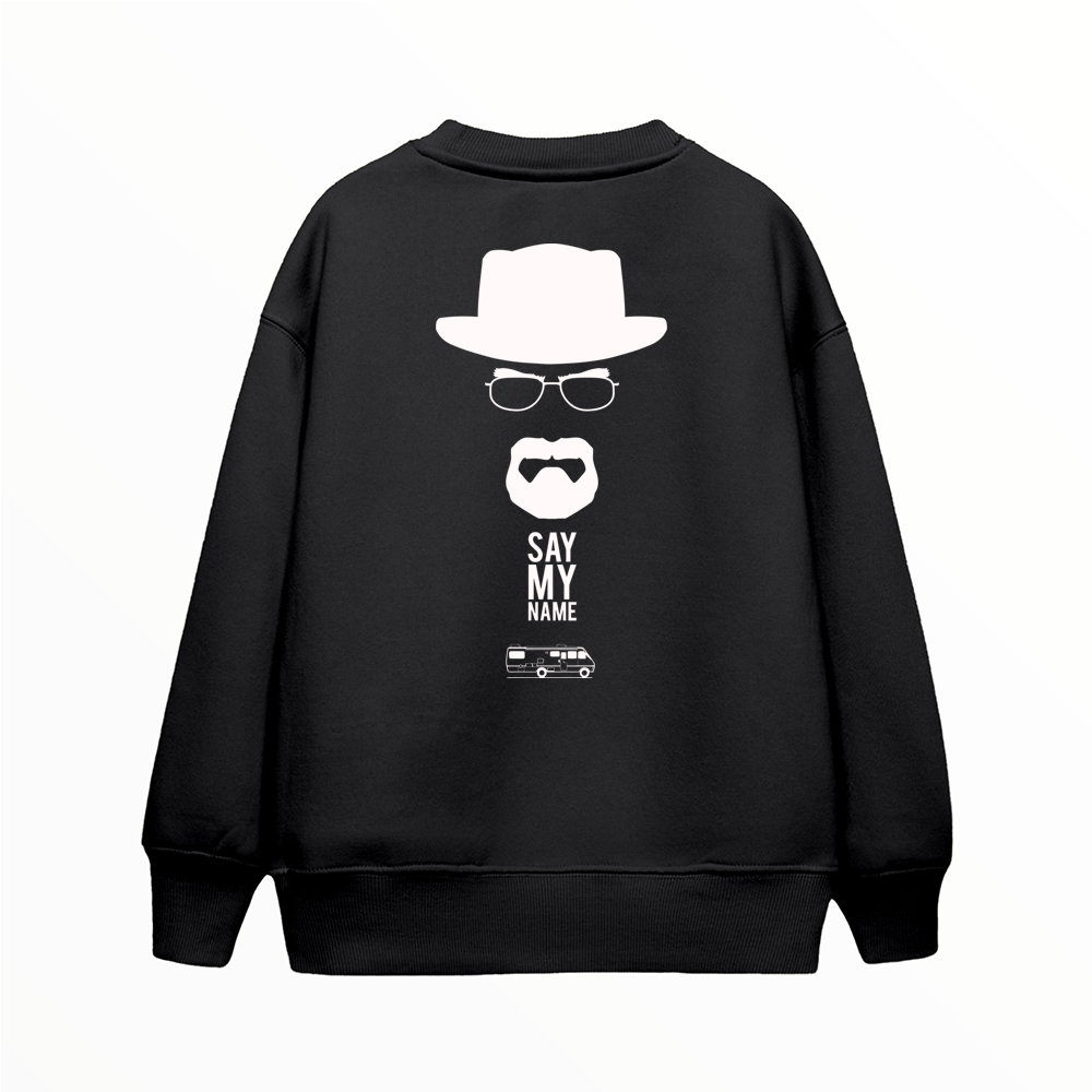 Say My Name - Çocuk Sweatshirt