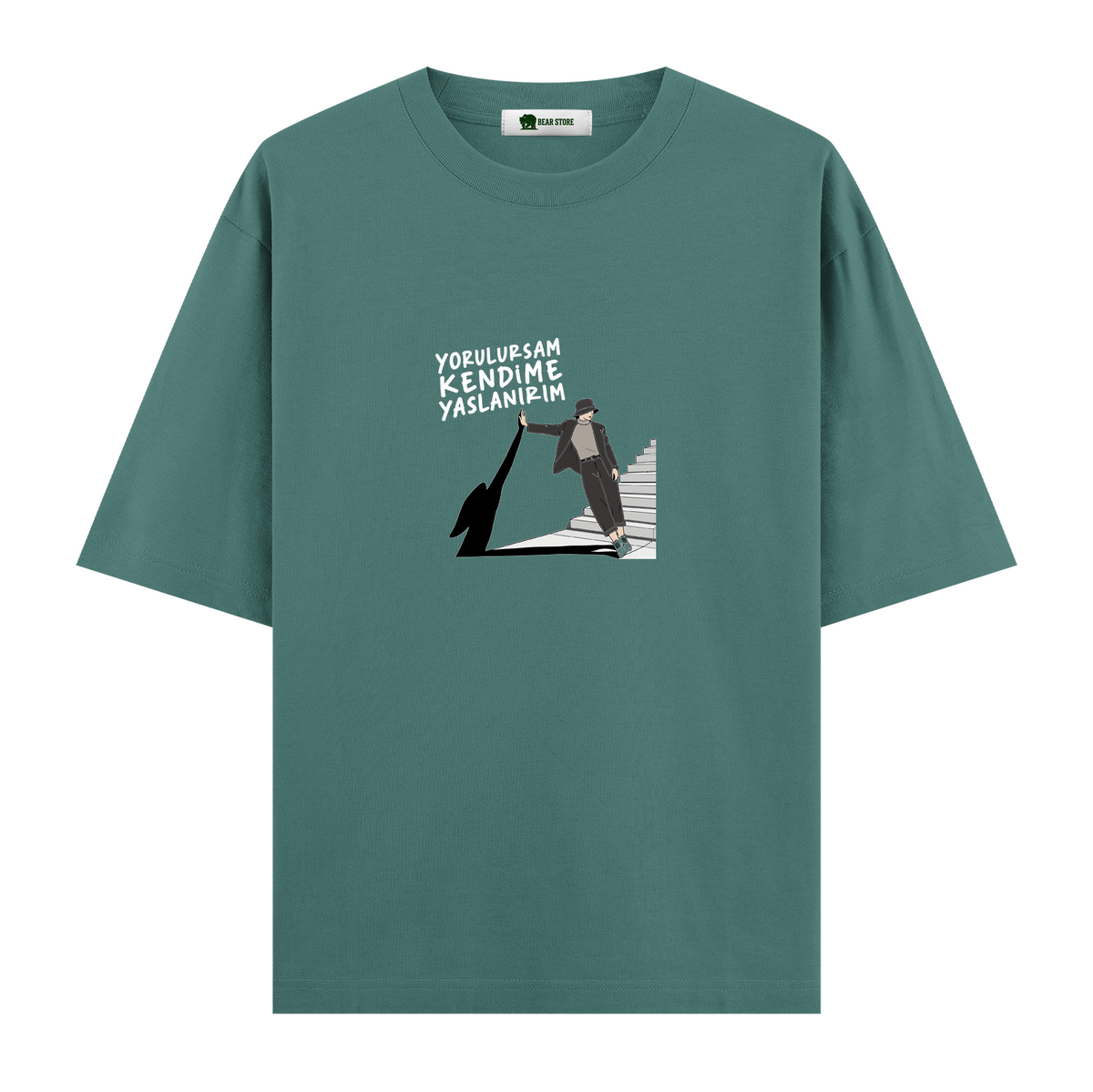 Yorulursam Kendime Yaslanırım - Oversize T-shirt